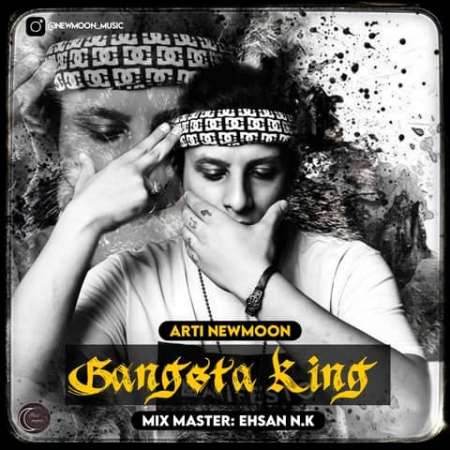 Arti Newmoon – Gangsta King